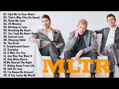 Michael Learn To Rock Best Song 🩰🩰 MLTR Greatest Hits Album 🩰🩰Take Me To Your Heart, Out of the Blue