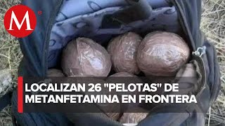 Arrojan "pelotas" rellenas de metanfetaminas por arriba de la frontera entre Sonora y Arizona