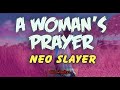 Neo Slayer - A Woman