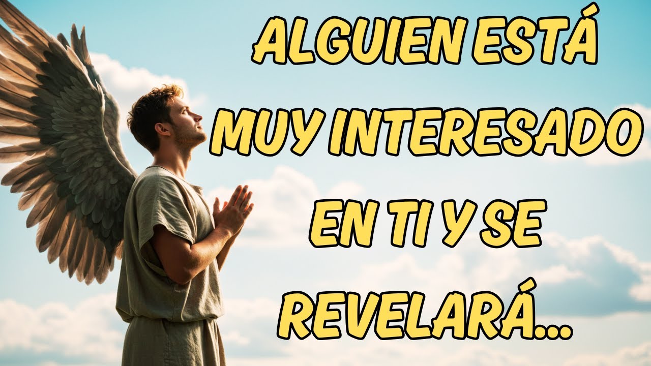 ️ALGUIEN ESTÁ MUY INTERESADO EN TI Y SE REVELARÁ... MENSAJE DE LOS ...