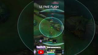 Technique De Pro Sur Lol Fake Flash