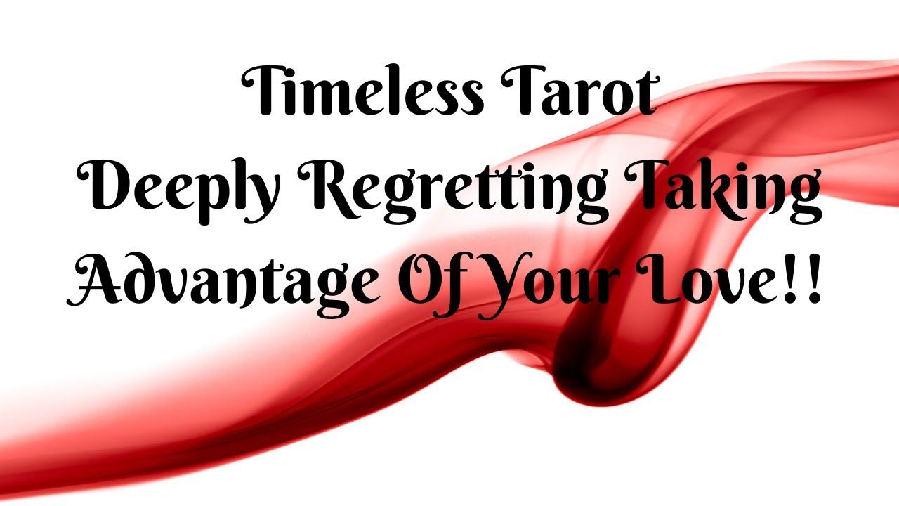 🔥Deeply Regretting Taking Your Love For Granted..Deep Soul Connection🔥