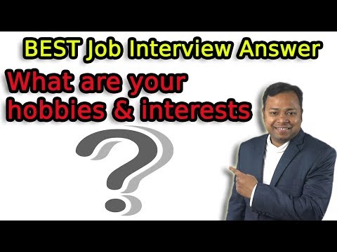 what-are-your-hobbies-and-interests?-|-best-answer-with-complete-explanation-|-job-interview-q-&-a