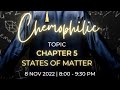 Chemophilic Siri 5: States of Matter