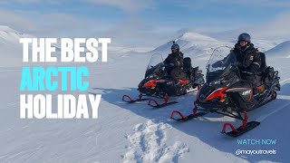 The BEST Arctic Holiday  SVALBARD 4day SNOWMOBILE Expedition