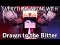 Everything Wrong With Drawn To The Bitter (UnrealAnimatics) In 10 Minutes Or Less