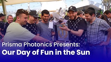 Prisma Photonics Presents: Our day of fun in the sun