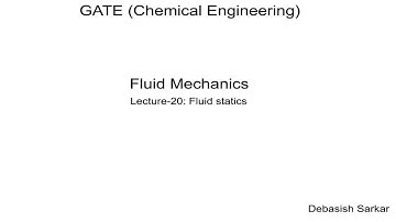Fluid Mechanics | Lecture-20 of 25 | 2020 | Fluid Statics | By Dr. Debasish Sarkar