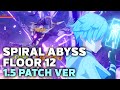 [4K AR57] Chongyun Spiral Abyss Ver 1.5 (Floor 12) FULL 9 STARS! (Genshin Impact)