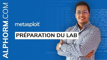 Préparation du Lab de la formation Hacking et Sécurité ,Metasploit
