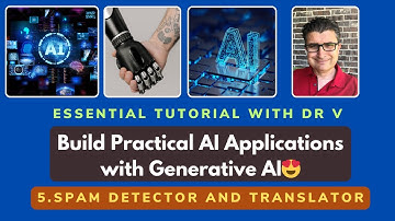 5- Building Email Spam Detector and Translator AI Apps