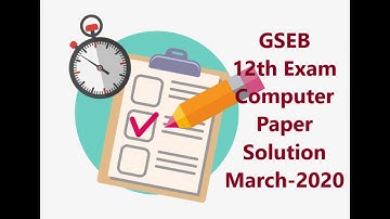 GSEB 12th Sci Exam March 2020 Computer Paper Solution || 12/03/2020 Answer Key English Medium