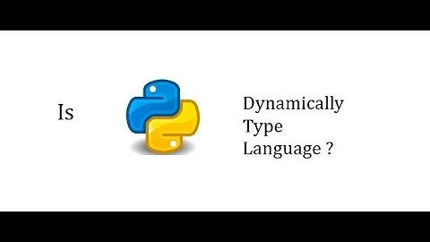 Is Python Dynamically Typed Language ? | Python Tutorial | Interview Question Bank