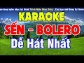 [KARAOKE] Liên Khúc Nhạc Sến - Bolero - Trữ Tình DỄ HÁT NHẤT - Nhạc Sống Karaoke