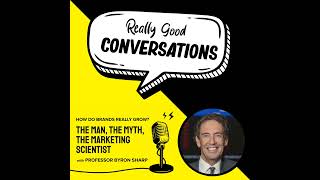 How Do Brands Really Grow: The Man, The Myth, The Marketing Scientist