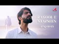 Rasool e naazneen saw  afaq shafi  aasi  shahid vaakhs  aditya kalway  kashmir songs naat