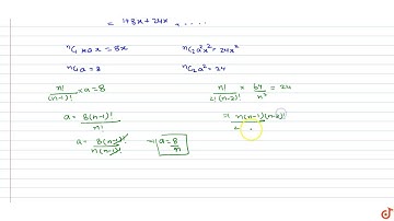 If  `(1 + ax)^n= 1 +8x+ 24x^2 +.....` then the value of a and n is