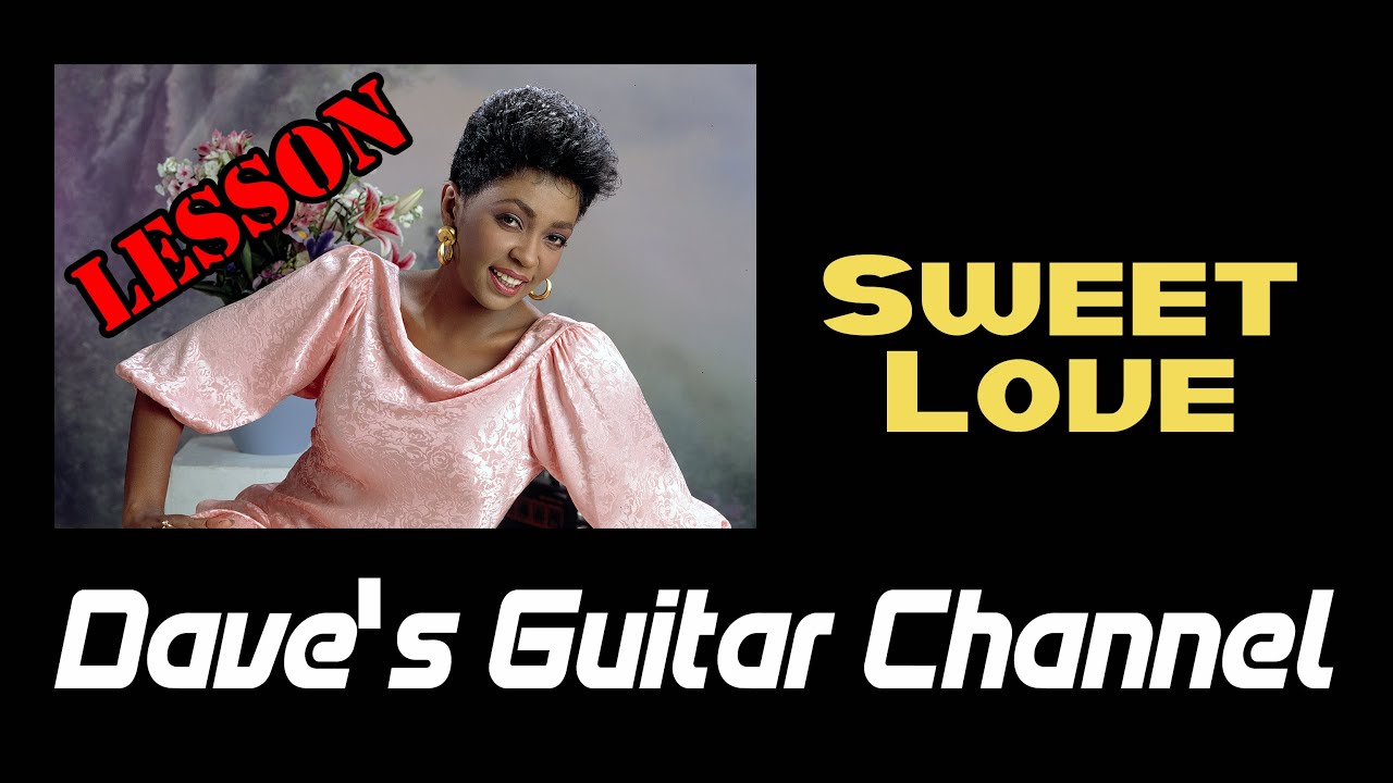 LESSON - Sweet Love by Anita Baker
