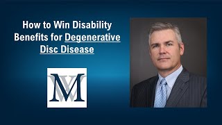 How to Win Disability Benefits for Degenerative Disc Disease