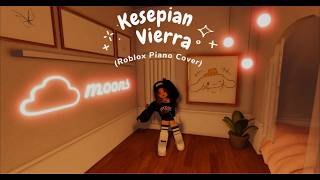 Kesepian - Vierra (ROBLOX PIANO COVER) screenshot 1
