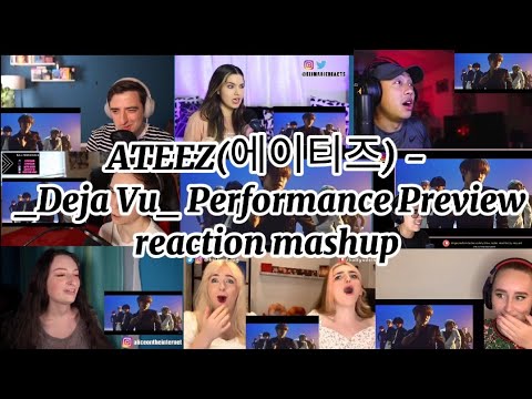 Ateez - _Deja Vu_ Performance Preview 'Reaction Mashup'