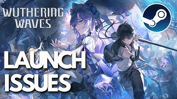 Wuthering Waves Not Launching Won