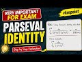 Numerical-02 | Parseval Identity Fourier Transform | Most Important Question for Exam | vkmpoint