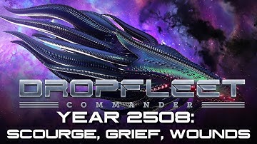 Dropfleet Commander Lore 04 [english]: Year 2508, scourge, grief, wounds