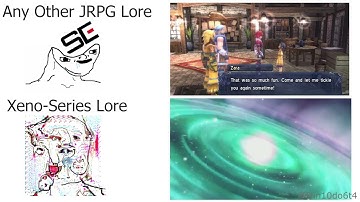 Xeno Lore Be Like