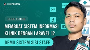 5. Demo Staff Admin | Membuat Sistem Informasi Klinik dengan Laravel 12