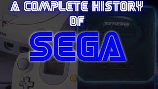 SEGA: A complete History