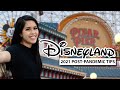 7 HELPFUL TIPS FOR DISNEYLAND IN 2021 ✨ (Disney California Adventure Reopening Review + Experience)