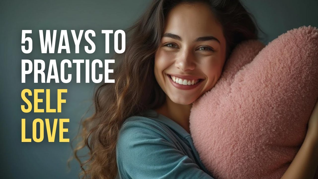 How to love yourself (5 steps to self-love) - YouTube