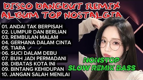 ALBUM REMIX DANGDUT POP NOSTALGIA 2025!! SPESIAL LAGU KENANGAN TERPOPULER AUDIO BENING