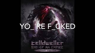 Celldweller - Good L_ck (Yo_'re F_cked) [Lyric Video]