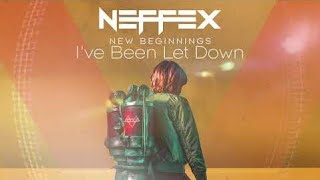 NEFFEX - I've Been Let Down | [1 Hour Version]