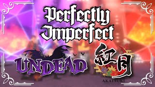 [앙스타 퓨전곡] 언데드 ✕ 홍월 - PERFECTLY-IMPERFECT