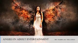 Angels in Adult Entertainment | Christian Angelology | Complete Audiobook