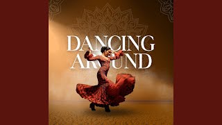Dancing Around - TikTalk