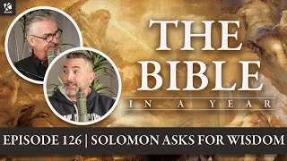 The Bible in a Year: Episode 126 | 2 Chronicles 1-4