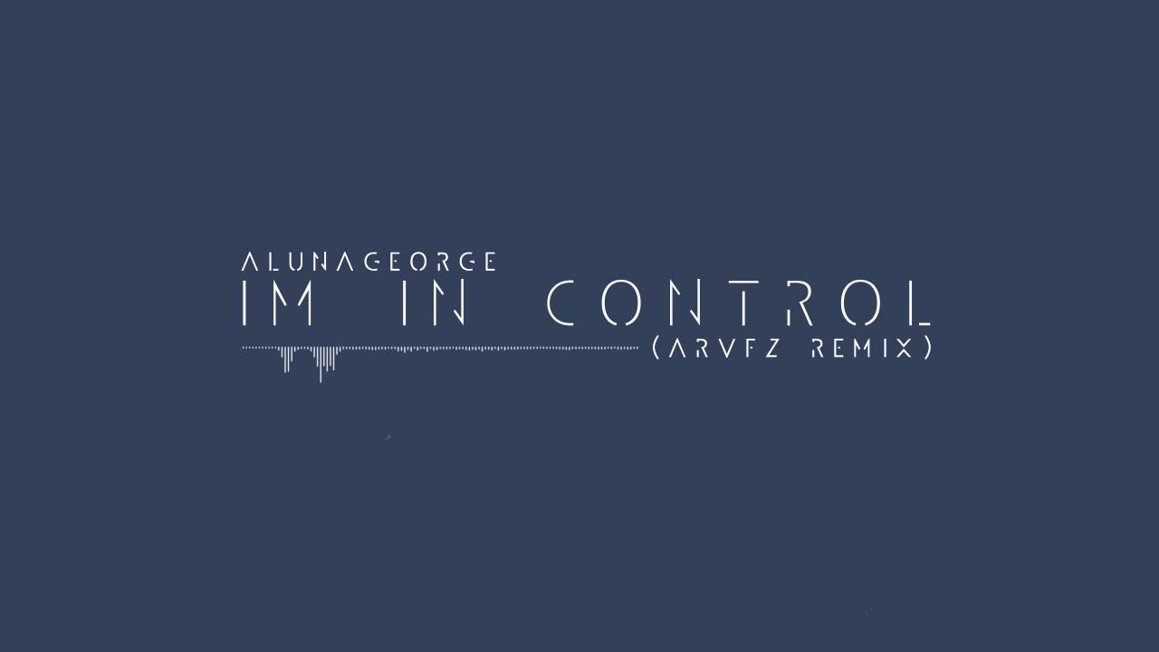 AlunaGeorge - I'm In Control (ARVFZ Remix) - YouTube