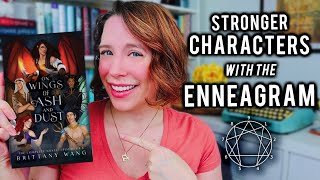 Create Book Characters w/ the ENNEAGRAM (character arc &amp; large cast tips + FREE Character Profile)