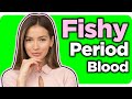 Why Do My Period Blood Smell Like Fish and Death? (Remedies Included)