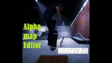 Skater XL Alpha map editor line