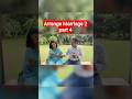 arrange marriage || 2 #shortfeed #viral #moralstory
