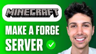 How To Make a Forge Server (Full Guide 2026)