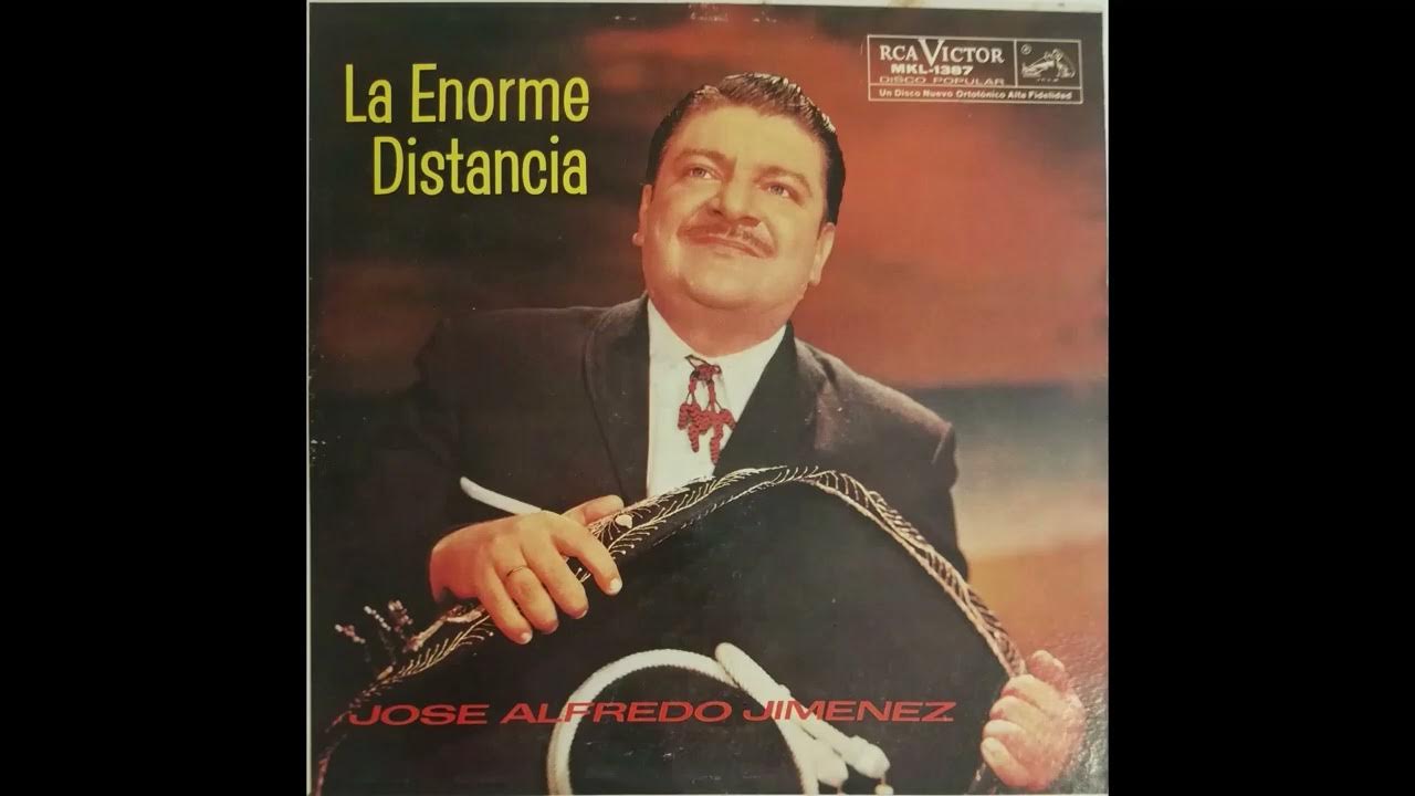 La Enorme Distancia Jose Alfredo Jimenez 1961 YouTube