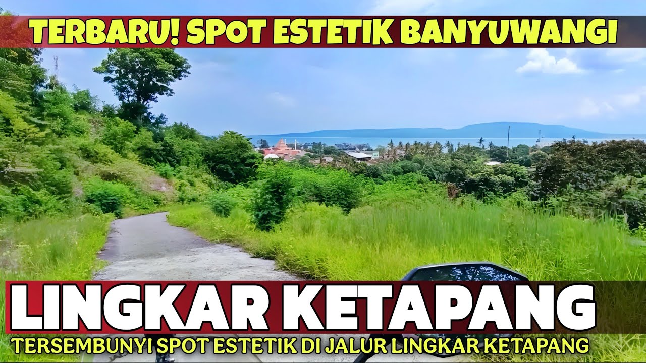 KETEMU TEMPAT ESTETIK DI JALAN LINGKAR KETAPANG! Suasana Perjalanan di Jalan Lingkar Ketapang