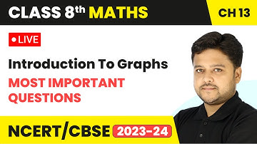 Introduction To Graphs - Most Important Questions | Class 8 Maths Chapter 13 | LIVE
