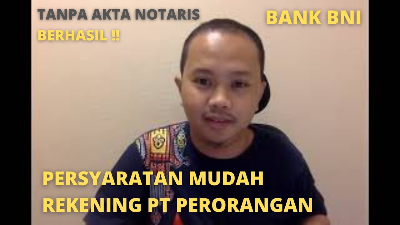 CARA MEMBUAT REKENING PT PERORANGAN TANPA NOTARIS. BERHASIL.. !! 